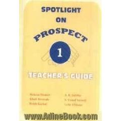 Spotlight on prospect (1): teacher's guide