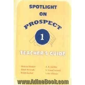 Spotlight on prospect (1): teacher's guide