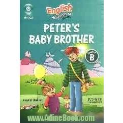 Peter's baby brother: based on the syllabus of English adventure starter B