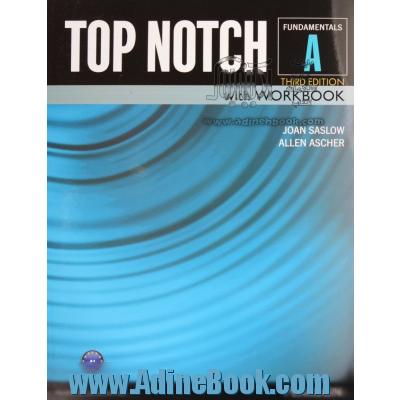 Top notch fundamentals A: English for today's world with workbook