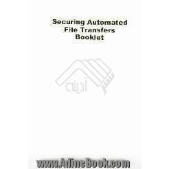 Securing automated file transfers booklet