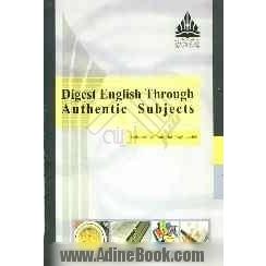 Digest English through authentic subjects