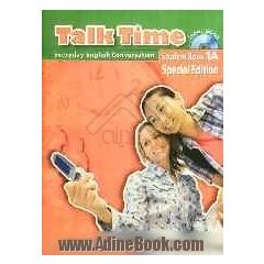 Talk time: student book 1A: everyday English conversation