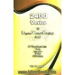 2400 Verbs to express yourself precisely (A-Z)