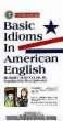 Basic idioms in American English: book 2