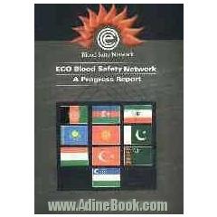 ECO blood safety network a brief report