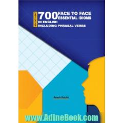 Face to face: 700 essential idioms in English including phrasal verbs ...