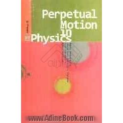 Perpetual motion in physics