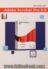 آموزش فراگیر Adobe acrobat pro 9.0