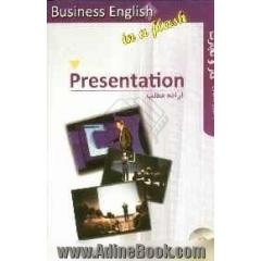 ارائه مطلب = Presentation