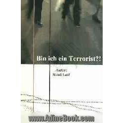 Bin ich ein terrorist?!