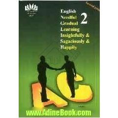 English needful gradual learning insightfully & sagaciosly & happily 2