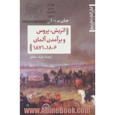 اتریش، پروس و برآمدن آلمان 1806 - 1871