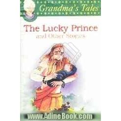 The lucky prince & other stories