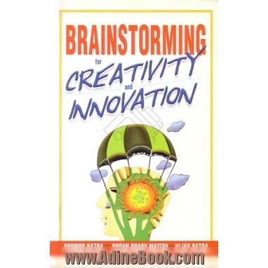 brainstorming for creativity and inoovation