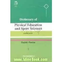 Dictionary of physical education and sport sciences (word by word)