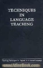 Techniques in language teaching: teaching techniques in English as a second language