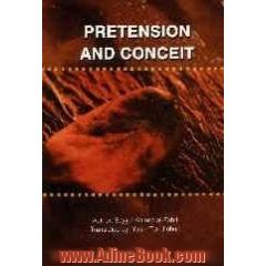 Pretension and conceit