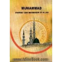 Muhammad (s.a): prophet and messenger of Allah