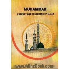 Muhammad (s.a): prophet and messenger of Allah