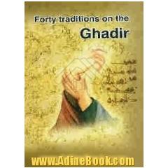 Forty traditions on the Ghadir