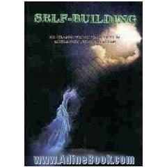 Self-building: an Islamic guide for spiritual migration towards God