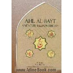 AHL AL- BAYT and our responsibility