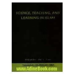 Science, teaching, and learning in Islam