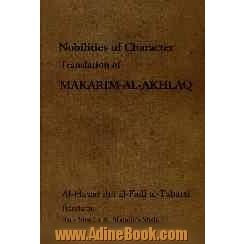 Nobilities of character: translation of Makarim al-akhlaq