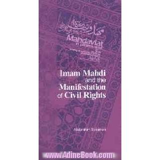 Imam Mahdi & manifestation of civil rights