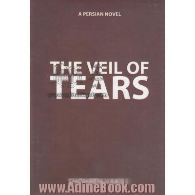 The veil of tears