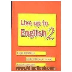 Live up to English