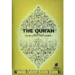 The Qur'an (the noble reading): the first American English translation