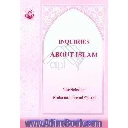 Inquiries about Islam