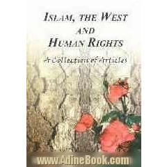 Islam, the west and human rights: a collection of articles