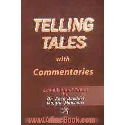 Telling tales with commentaries