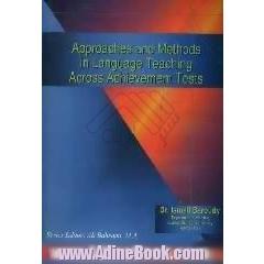Approaches and methods in language teaching across achievement tests