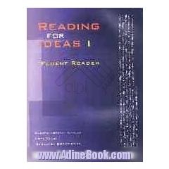 Reading for ideas: fluent reader