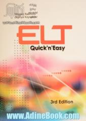 ELT quick'n easy: an English language teaching methodology textbook for Iranian undergraduate students ...