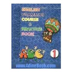 English grammar course & practicebook 1