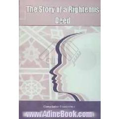 The story of a righteous deed