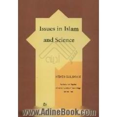 Issues in Islam and science