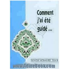 Comment j'ai ete guide