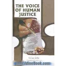 The voice of human justice (sautu'l adalati'l insaniyah)