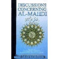 Discussions concerning al-Mahdi (may allah hasten his return)