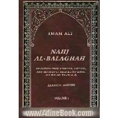 Nahjol-balagha: selection from sermons, letters and sayings of Amir al-Mu'minin, Ali ibn abi talib