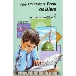 The childrens book on Islam