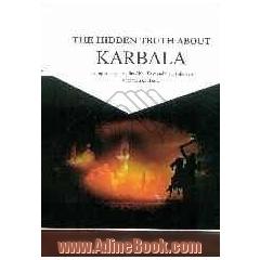 The hidden truth about Karbala