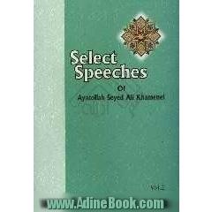 Select speeches of ayatollah seyed Ali Khamenei