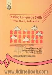 Testing language skills: from theory to practice